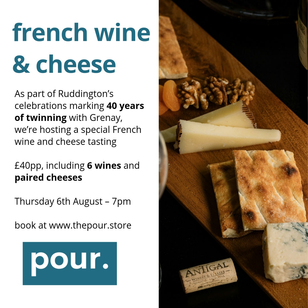 French Wine & Cheese Tasting – Thursday 6th August | 7pm | £40pp