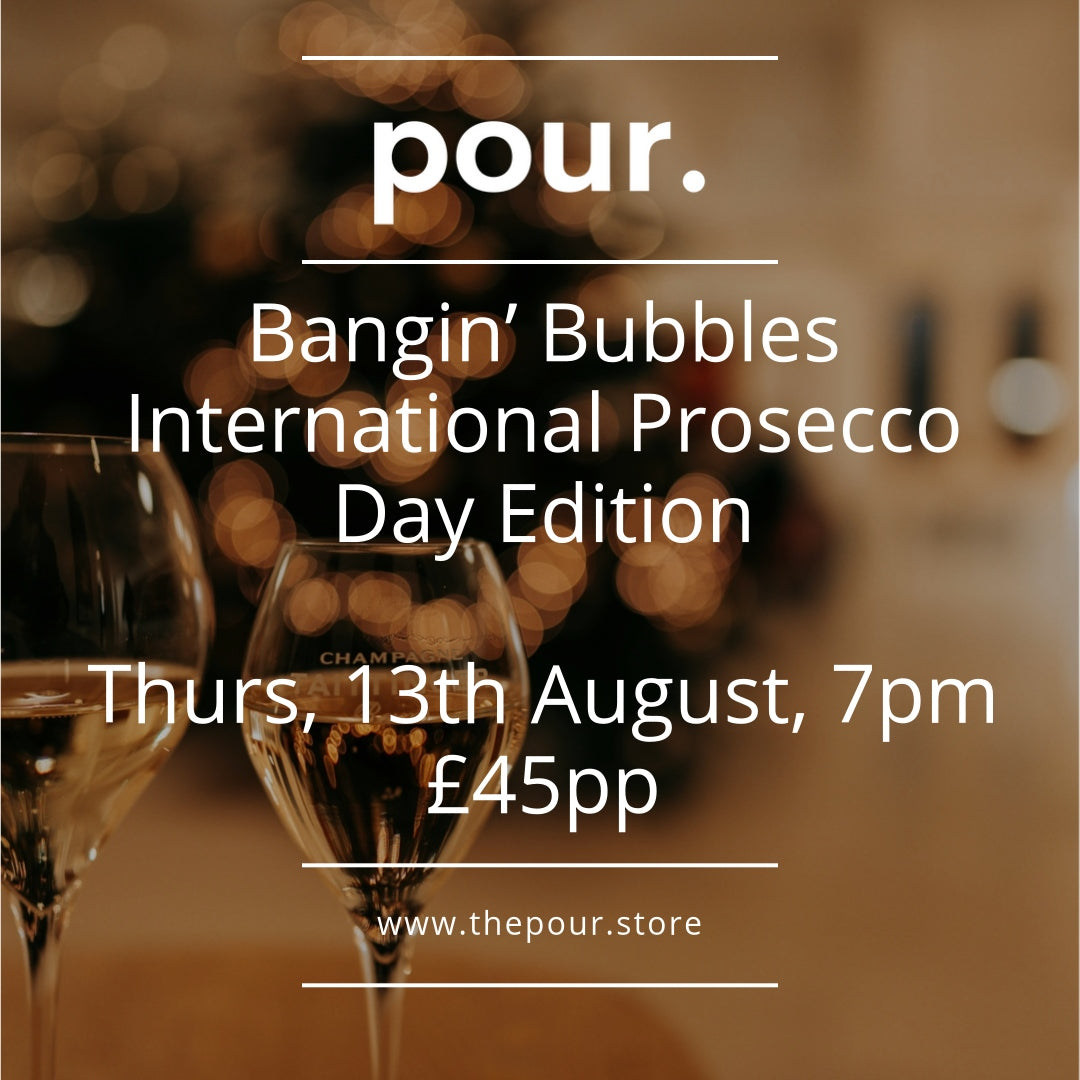 Bangin’ Bubbles – International Prosecco Day Edition – Thursday 13th August | 7pm | £45pp