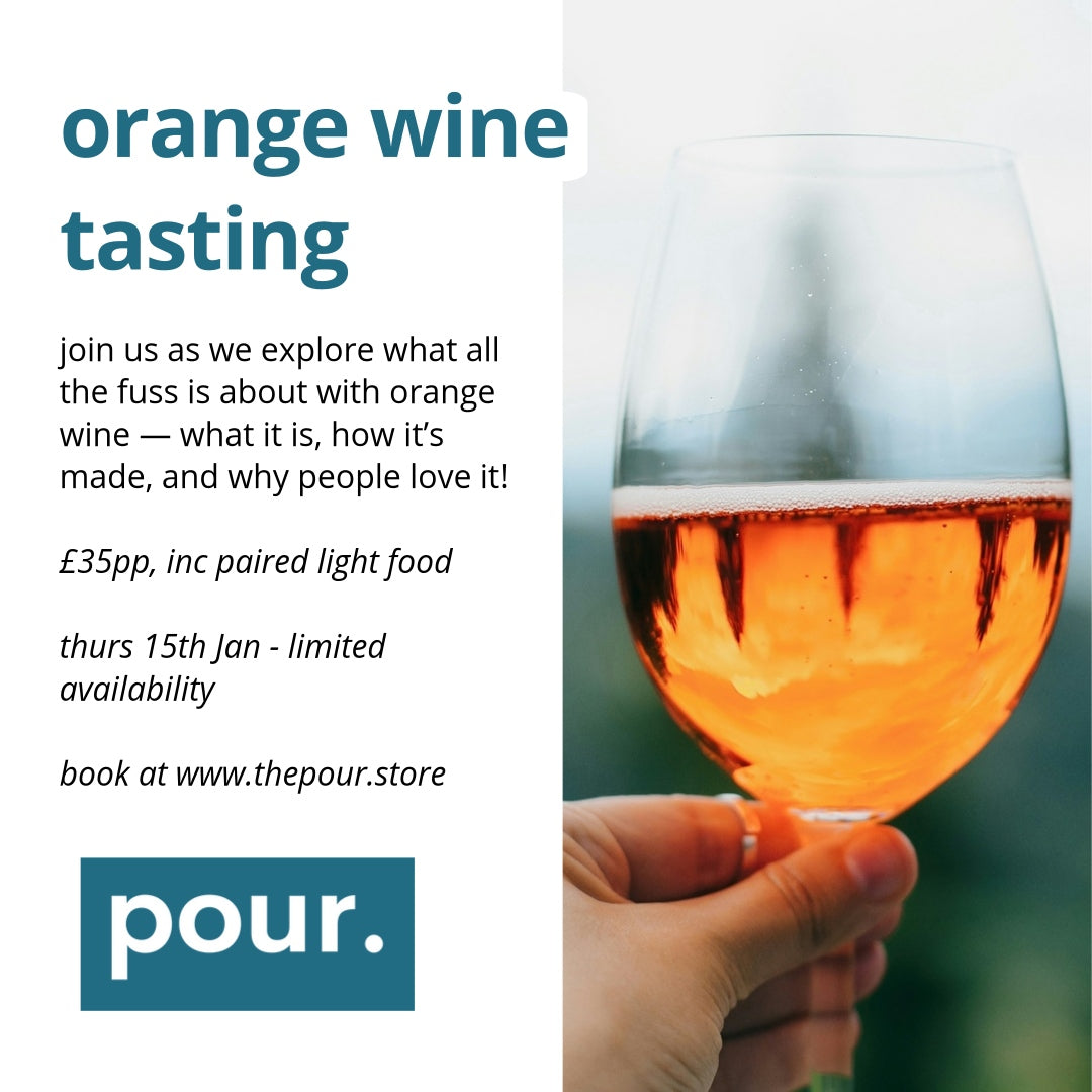 Orange Wine Tasting – Thursday 15th January